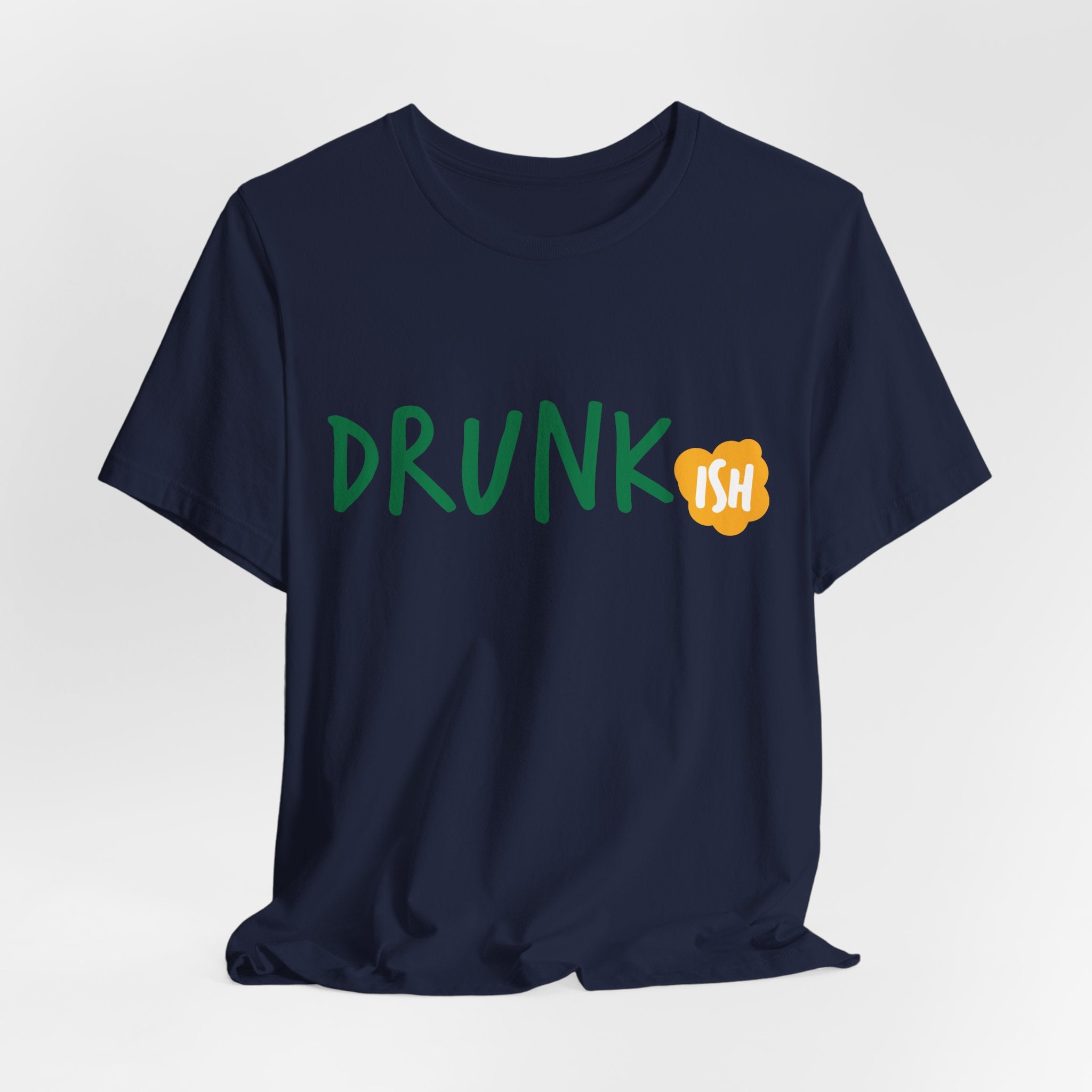 Drunkish St. Patrick's Day Tee — 'Drunkish' Irish Graphic T-Shirt