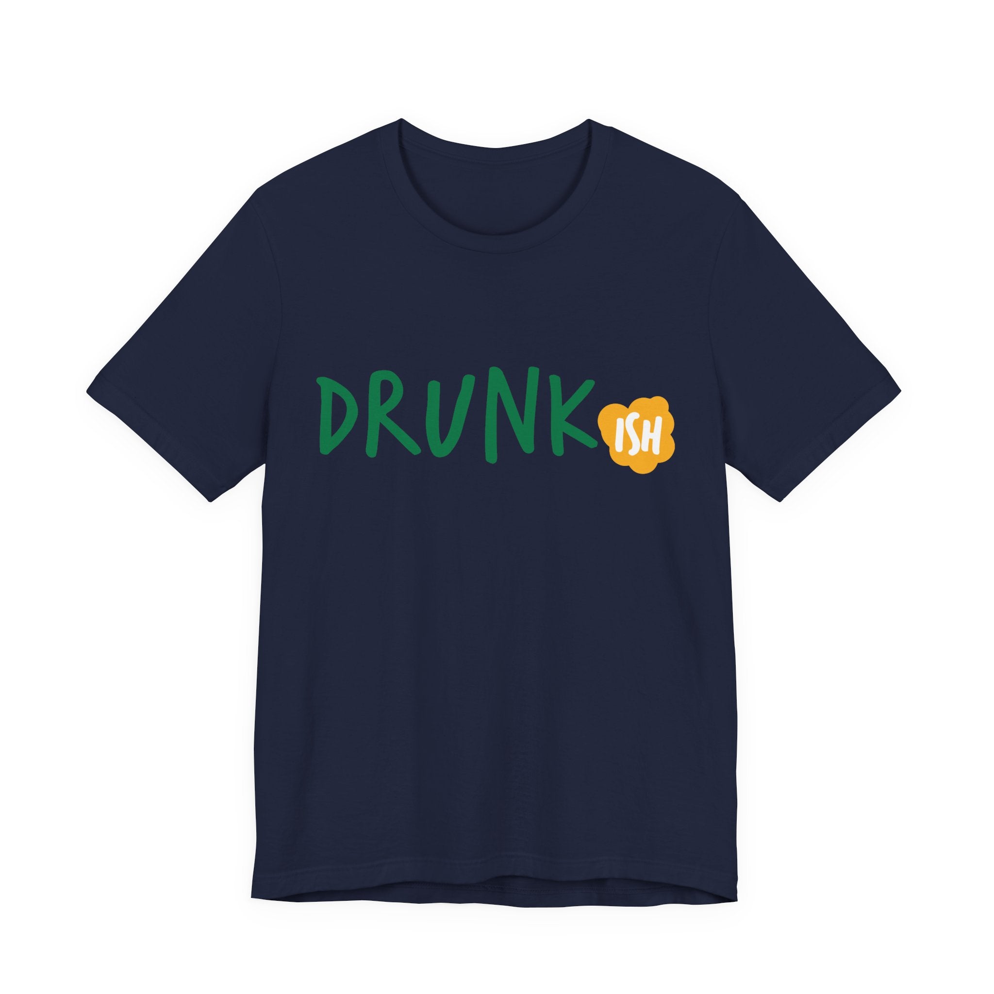 Drunkish St. Patrick's Day Tee — 'Drunkish' Irish Graphic T-Shirt